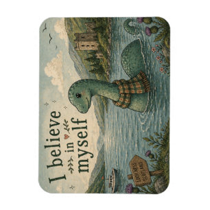 Ich glaube an mich selbst wunderlicher Loch Ness M Magnet