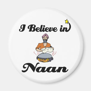 ich glaube an Naan-Brot Magnet