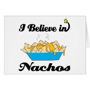 Ich glaube an Nachos