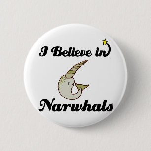 ich glaube an Narwale Button