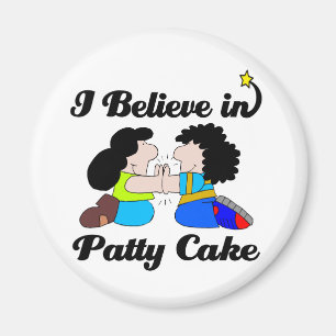 ich glaube an patty cake magnet