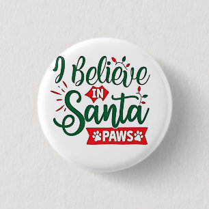 Ich glaube an Santa Paws Funny Christmas Dog Liebh Button