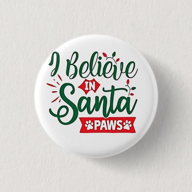 Ich glaube an Santa Paws Funny Christmas Dog Liebh Button (Vorderseite)