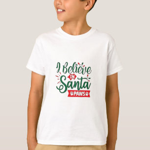 Ich glaube an Santa Paws Funny Christmas Dog Liebh T-Shirt