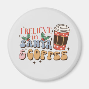 Ich glaube an Santa und Kaffee   Weihnachtslatte Magnet
