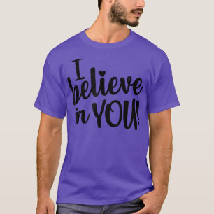 Ich glaube an Sie - Lehrer Testing Day T - Shirt