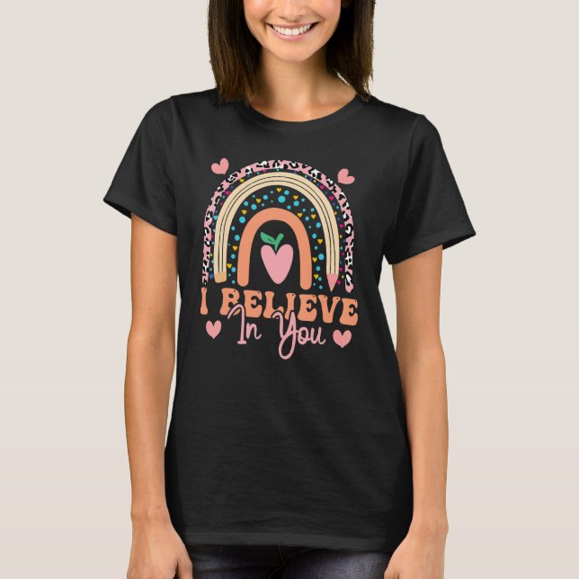 Ich glaube an Sie Leopard Motivierend Testing Day T-Shirt (Vorderseite)