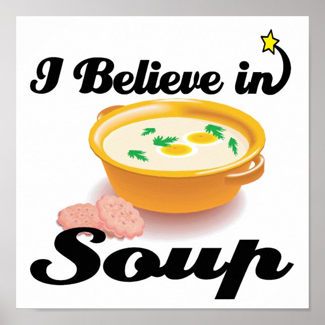 Ich glaube an Suppe Poster (Vorne)