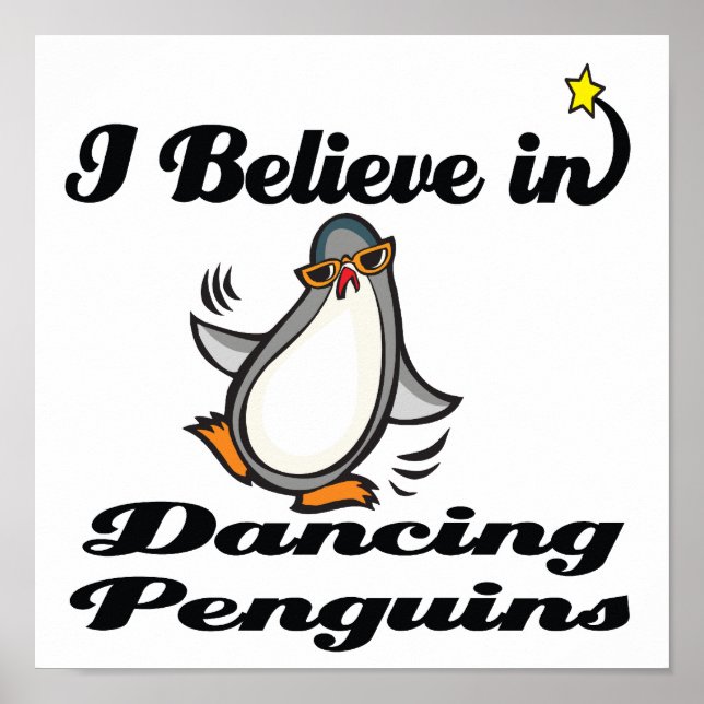 Ich glaube an tanzende Pinguine Poster (Vorne)
