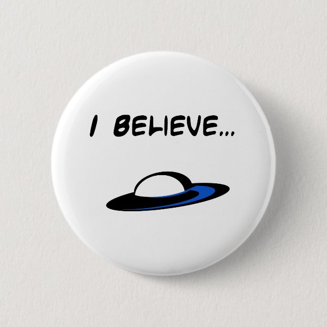 Ich glaube an UFO Button (Vorderseite)
