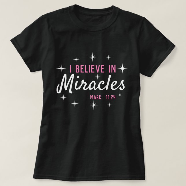 Ich glaube an Wunder T-Shirt (Design vorne)