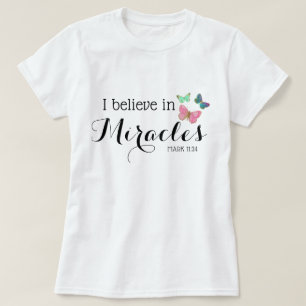 Ich glaube an Wunder T-Shirt