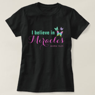 Ich glaube an Wunder T-Shirt