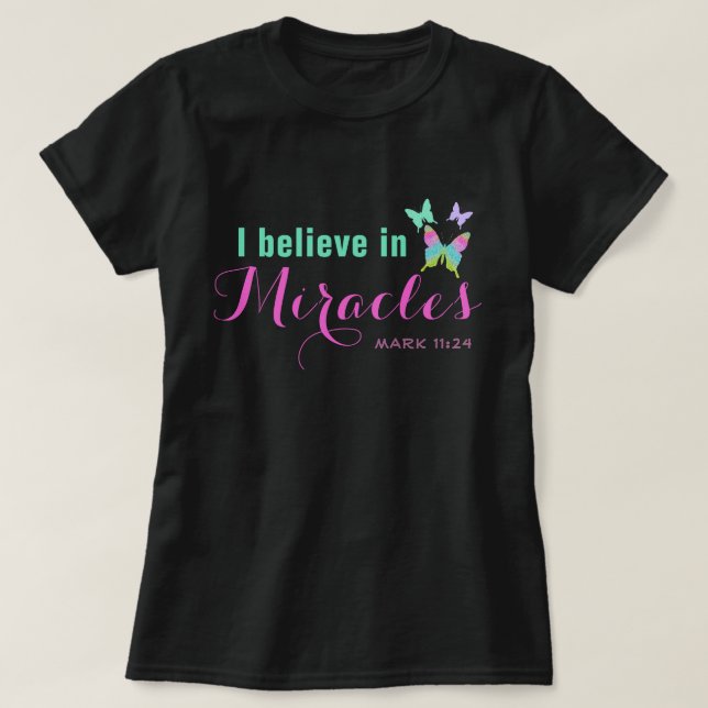 Ich glaube an Wunder T-Shirt (Design vorne)