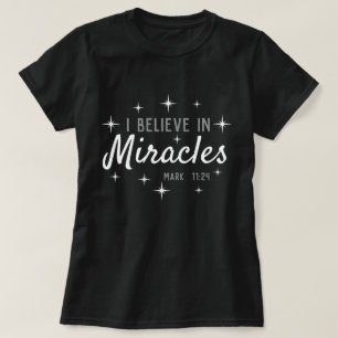 Ich glaube an Wunder T-Shirt