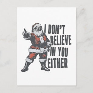 Ich glaube auch nicht an dich, Santa Claus Weihnac Feiertagspostkarte