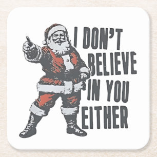 Ich glaube auch nicht an dich, Santa Claus Weihnac Rechteckiger Pappuntersetzer