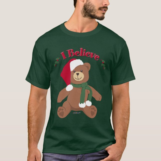 Ich glaube! Christmas Teddy Bear T-Shirt (Vorderseite)