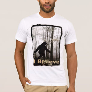 Ich glaube, dass Bigfoot lebt T-Shirt