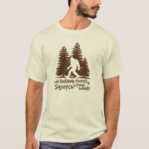 Ich glaube, dass es ein Squatch im dieses T-Shirt