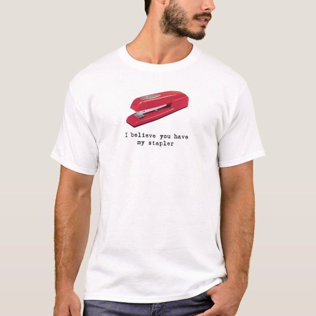 Ich glaube, dass Sie meinen Hefter haben T-Shirt (Vorderseite)