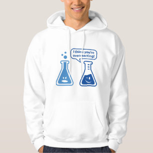 Ich glaube, du überreagierst! hoodie