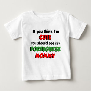 Ich glaube, ich bin Niedlich Portugiesisch Mommy Baby T-shirt