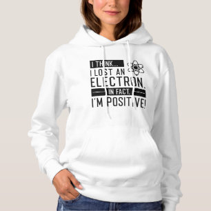 Ich glaube, ich habe ein Elektron verloren, in der Hoodie