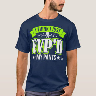 Ich glaube, ich habe gerade meine Pants 1 T-Shirt
