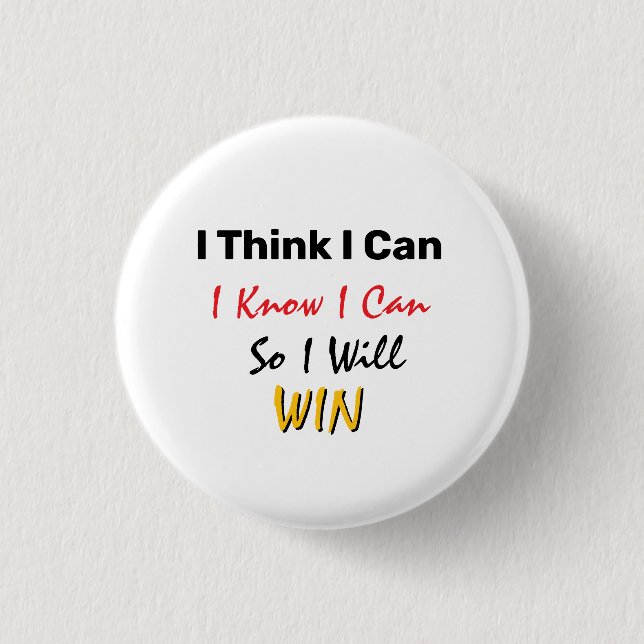 Ich glaube, ich kann, ich weiß, ich kann, also wer button (Vorderseite)