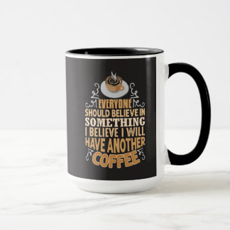 Ich glaube, ich werde eine weitere lustige Kaffeet Tasse