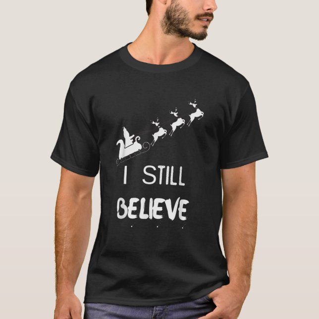 Ich glaube immer noch T-Shirt (Vorderseite)