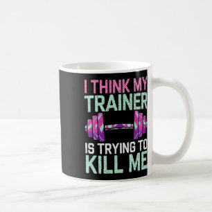 Ich glaube, mein Trainer versucht, mir Mädchen zu Kaffeetasse