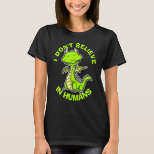 Ich glaube nicht an den Mythischen Wesen-Drachen d T-Shirt