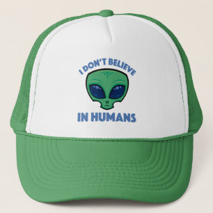 Ich glaube nicht an die Alien des menschlichen Car Truckerkappe