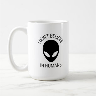 Ich glaube nicht an die Tasse des Humans