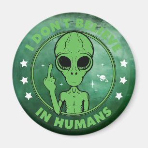 Ich glaube nicht an lustiges Alien-Design für Mens Magnet