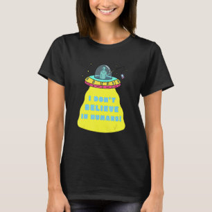 ICH GLAUBE NICHT AN MENSCHEN AUSLÄNDER T-Shirt