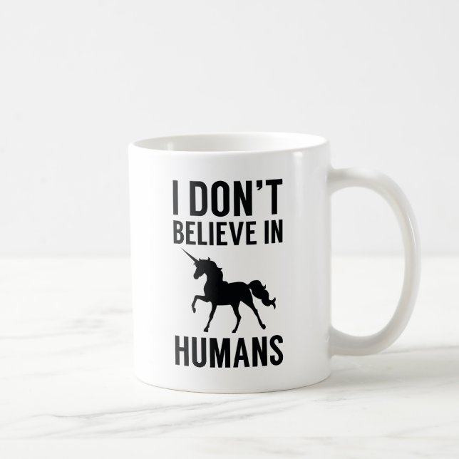 Ich glaube nicht an Menschen Kaffeetasse (Rechts)