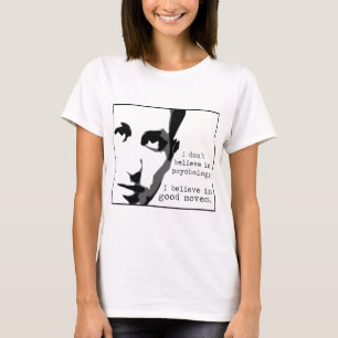 Ich glaube nicht an Psychologie… T-Shirt