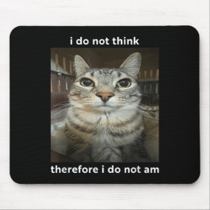 Ich glaube nicht, dass ich mich daher nicht lustig mousepad
