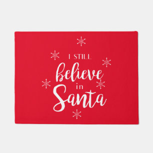 Ich glaube noch an den Weihnachtsmann Fußmatte