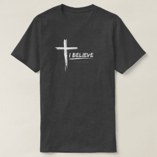 Ich glaube - Römer 10:9-10 T - Shirt