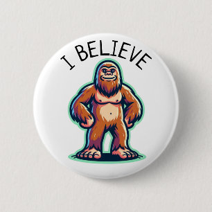 Ich glaube Sasquatch Bigfoot Button