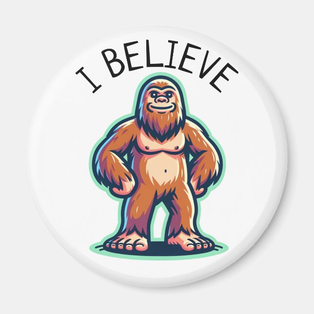 Ich glaube Sasquatch Bigfoot Magnet (Vorne)