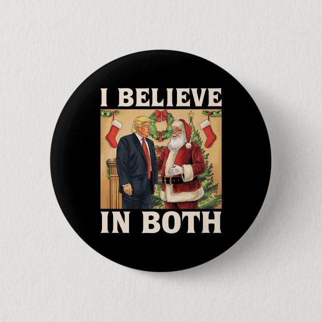Ich glaube sowohl an Trump als auch an Santa Funny Button (Vorderseite)