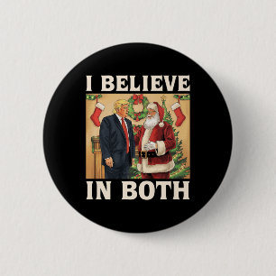 Ich glaube sowohl an Trump als auch an Santa Funny Button