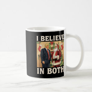 Ich glaube sowohl an Trump als auch an Santa Funny Kaffeetasse