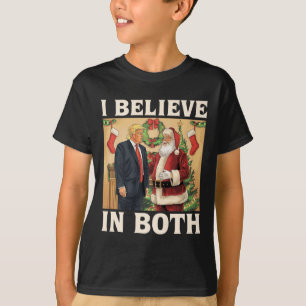 Ich glaube sowohl an Trump als auch an Santa Funny T-Shirt