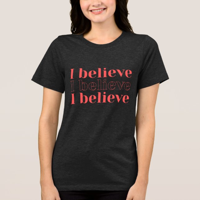 Ich glaube T-Shirt Tri-Blend Shirt (Vorderseite)